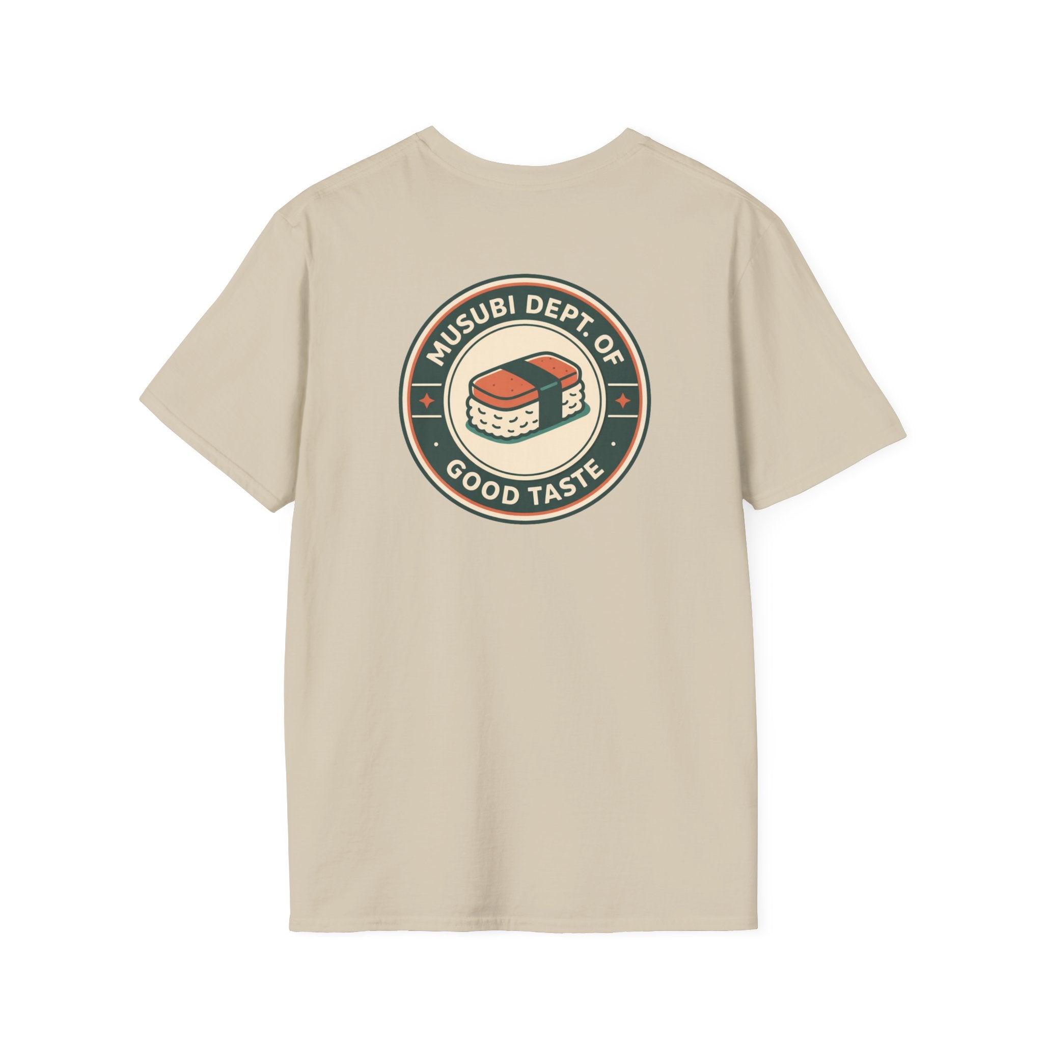 Spam Musubi Dept. of Good Taste T-Shirt (Front & Back)